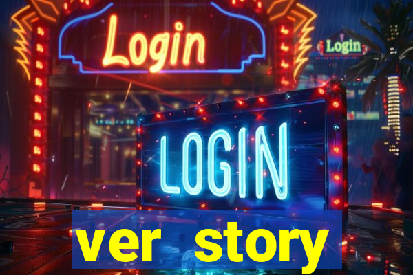 ver story anonimamente online